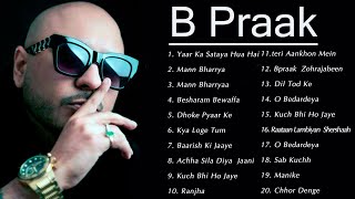 B Praak songs 2024  Bollywood song collection nonstop 💖💖💖 [upl. by Aitnauq454]