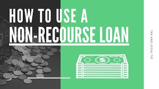 What is a NonRecourse Loan and How to Use it  Mark J Kohler  Tax amp Legal Tip [upl. by Isawk]