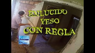 Como enlucir de yeso con REGLA en una pared [upl. by Ojadnama234]