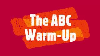 The ABC Warm Up [upl. by Nyrrad]