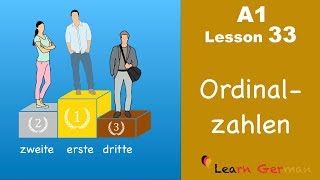 Learn German  Ordinalzahlen  Ordinal numbers  German for beginners  A1  Lesson 33 [upl. by Antin]