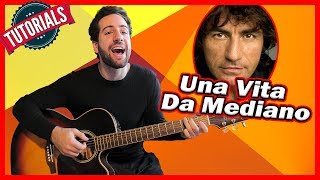 Tutorial Chitarra ➔ quotUna Vita Da Medianoquot  Ligabue Accordi e Ritmo Facili [upl. by Bray]