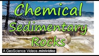 Chemical Sedimentary Rocks [upl. by Airetak690]