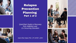 Relapse Prevention Part 1  Quickstart Guide to Addiction Recovery [upl. by Sacrod]