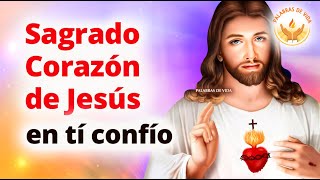 ORACION SAGRADO CORAZON de JESUS 🙏 EN TI CONFIO [upl. by Doggett]