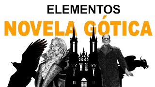 La NOVELA GÓTICA  Características [upl. by Enilegna]