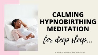 HYPNOBIRTHING MEDITATION SLEEP Guided meditation for pregnancy sleep Bedtime pregnancy meditation [upl. by Carolynne]