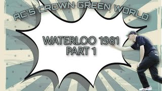 Waterloo 1981 Part 1 [upl. by Anaher]