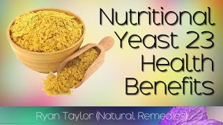 Nutritional Yeast Benefits and Uses [upl. by Lunsford]