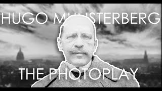 Hugo Munsterbergs The Photoplay [upl. by Yeoz]