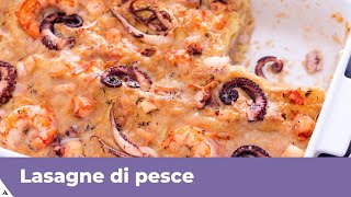 LASAGNE DI PESCE RICETTA FACILE [upl. by Ecinej]