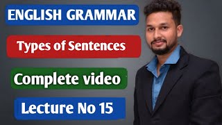 English Grammar  Types of Sentences  Lecture 15  JR Tutorials [upl. by Attenaej98]