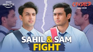 Crushed Season 4 Sahil Still Hates Samvidhan ft Rudhraksh Jaiswal Arjun Jaiswal  Amazon miniTV [upl. by Sitsuj]