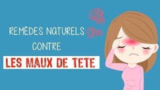 Remèdes naturels contre le mal de tête [upl. by Rania]