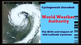 Cyclogenesis Decoded [upl. by Pendleton]