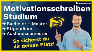 Motivationsschreiben Studium  So holst du dir den Platz an der Uni [upl. by Shields]