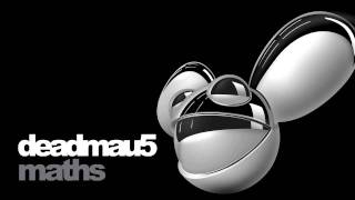 deadmau5  maths [upl. by Nolasba]