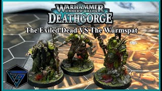 Warhammer Underworlds Battle Report The Exiled Dead VS The Wurmspat [upl. by Selrac]