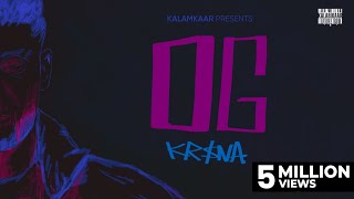 KRNA  OG Official Video  Kalamkaar [upl. by Meagan815]