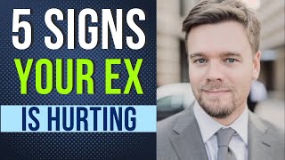 Signs My Ex Is Hurting [upl. by Conard]