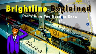 Everything About Brightline Explained in 1 Hour Animated [upl. by Anabelle]