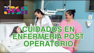 Cuidados en Enfermería Post Operatorio  telecapacitación INSN [upl. by Stoddart]