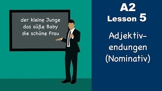 Learn German  Adjektivendungen  Nominativ  German for beginners  A2  Lesson 5 [upl. by Alicirp]