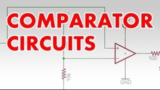 Comparator tutorial amp clapper circuit [upl. by Elisha747]