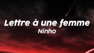 Ninho  Lettre à une femme Lyrics [upl. by Jelena]