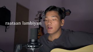 raataan lambiyan  Jubin Nautiyal  acoustic cover [upl. by Jaban]