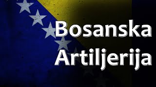 Bosnian Folk Song  Bosanska Artiljerija [upl. by Hplar]