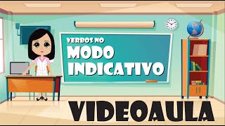 Modo Indicativo  Conjugação dos Verbos [upl. by Noah]