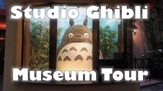 Studio Ghibli Museum Tour [upl. by Dareece74]