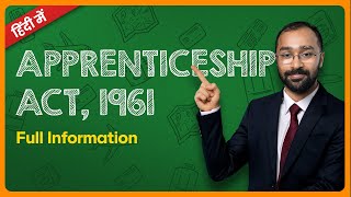 🔴 Apprenticeship Act 1961 rules in HINDI  BENEFIT FOR BUSINESSES [upl. by Donall]