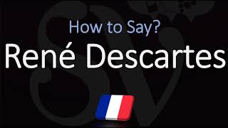 How to Pronounce René Descartes CORRECTLY French amp English Pronunciation [upl. by Kcuhc]