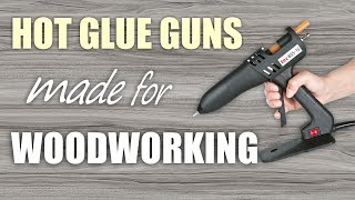 Glue Gun Hacks for Woodworking [upl. by Smoot]