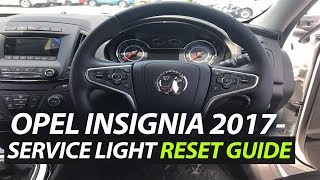 Vauxhall Insignia 2016 Oil Life  Service Light Reset Guide [upl. by Ojoj]