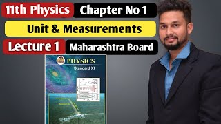 11th Physics  Chapter 1  Unit amp Measurements  Lecture 1  Maharashtra board  JR Tutorials [upl. by Thevenot]