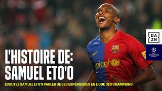 LHistoire De Samuel Etoo UEFA Ligue Des Champions [upl. by Beeson508]